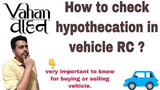 How to check hypothecation in vehicle RC in simple way II Hindi II [upl. by Phineas]