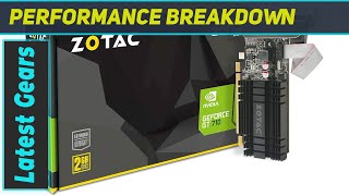 reviewZOTAC GeForce GT 710 2GB DDR3 Graphics Card Unveiling the Ultimate Low Profile GPU [upl. by Haldas]