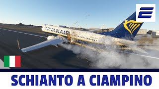 💥 SCHIANTO A CIAMPINO  ✈️ Volo Ryanair 4102 [upl. by Terag518]