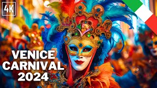 Venice Carnival 2024 First Look  Carnival Venezia 2024  4K HDR [upl. by Madra10]