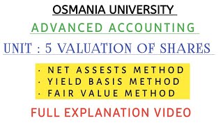 VALUATION OF SHARES  UNIT  5  ADVANCED ACCOUNTING  EXPLANATION VIDEO  💯 shivanipallela [upl. by Leba]