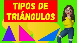 TIPOS de TRIÁNGULOS y sus CLASIFICACIONES  SUPER FÁCIL [upl. by Mahsih16]