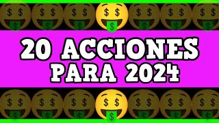 💥20 OPORTUNIDADES en ACCIONES para INVERTIR en 2024💥 [upl. by Haimaj]