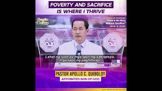 POVERTY AND SACRIFICE IS WHERE I THRIVE BY PASTOR APOLLO C QUIBOLOY [upl. by Retsbew]