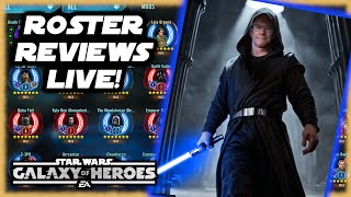 SWGOH Live Roster Reviews with your Star Wars Dad [upl. by Dyl]