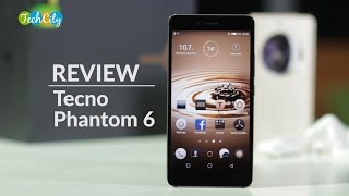 Tecno Phantom 6 Review [upl. by Noterb247]