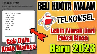 Cara Beli Kuota Malam Telkomsel Murah 2023  Paket Internet Malam [upl. by Irrabaj]