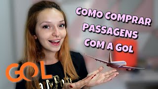 COMO COMPRAR PASSAGENS AÉREAS NO SITE DA GOL [upl. by Aiselad928]