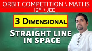 3 Dimensional  Straight line in space  ORBIT COMPETITION [upl. by Enaile217]