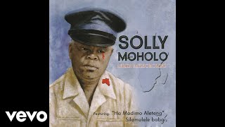 Solly Moholo  Matlhomoleng acapella Official Audio [upl. by Yanarp335]