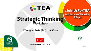 Strategic Thinking Workshop amp Expo JoinUsForTEA [upl. by Adnyl823]