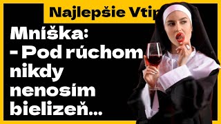 🤣VTIPY🤣 Mníška Pod rúchom nikdy nenosím bielizeň [upl. by Weslee111]