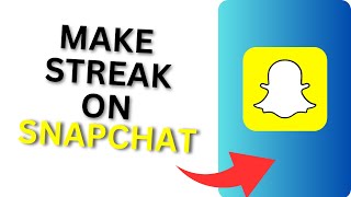 How to Make Streak on Snapchat Snapchat Streak Rules [upl. by Etyak]