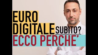 EURO DIGITALE SUBITO ECCO PERCHE [upl. by Ruelu]