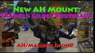 New AHMail Mount added Traders Gilded Brutosaur [upl. by Jaffe]