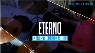 Eterno  Drum cover  Christine D´clario [upl. by Eenimod29]