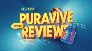 Puravive Reviews Real Customer What Is Puravive Does Puravive Really Work Puravive Where To Buy [upl. by Robenia]