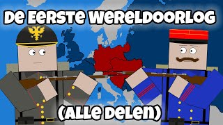 De Eerste Wereldoorlog Alle delen  Geschiedenis [upl. by Schuh]