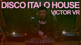 RAW VICTOR VR • Disco Italo Chicago House • Dance Mix 2024 • VERTUHA [upl. by Benil649]