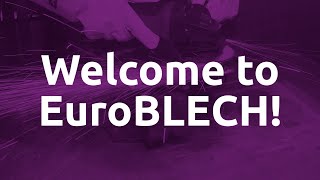 Welcome to EuroBLECH 2024 [upl. by Nnewg529]