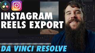 How To Edit amp Export High Quality Instagram Reels In DaVinci Resolve 18 [upl. by Nnaitak]