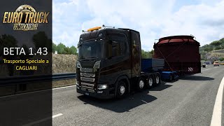 Beta 143  Trasporti Speciali a Cagliari  ETS2 [upl. by Anewor200]