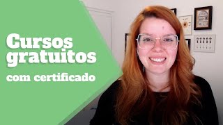 11 SITES GRATUITOS PARA FAZER CURSOS ONLINE COM CERTIFICADO  NA PRÁTICA [upl. by Rolanda]