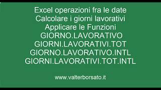 Le date in Excel  Calcolare giorni lavorativi [upl. by Dwain443]