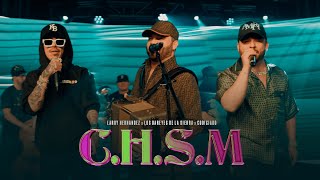 CHSM Video Oficial  Larry Hernández Los Dareyes De La Sierra Codiciado [upl. by Merril775]