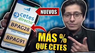 🔥 CETES DIRECTO tiene NUEVOS instrumentos BPAG28 y BPAG91  ¿Cómo funcionan ¿Mejores que CETES [upl. by Hazelton]