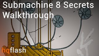 Submachine 8 Secrets  Walkthrough [upl. by Nnyleve]