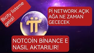 Pİ NETWORK VE NOTCOİN EFSANELER ARASINA GİRİYOR [upl. by Lemar]