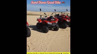 Sand Dunes Quad Bike 🏍 Adventure Ride Trips Port Stephen 👌NSW Australia 🇦🇺 quadbike portstephens [upl. by Amabil]