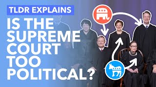 Is the Supreme Court Too Politicized  TLDR News [upl. by Mundford]