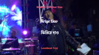 Firiye Dao  New Live Song  Miles  Niladri Shekhar Das [upl. by Chor]