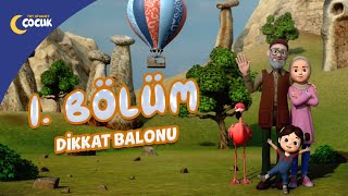 Dikkat Balonu  1Bölüm [upl. by Yblocaj767]