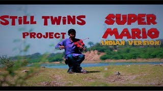 Super Mario Indian Version  a Still Twins Project [upl. by Ajnek]