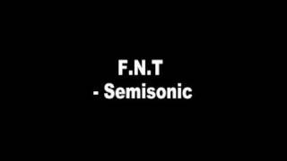 FNT  Semisonic [upl. by Jt]