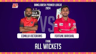 All Wickets  Comilla Victorians vs Fortune Barishal  Final  Season 10  BPL 2024 [upl. by Encrata]