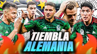 ¡3 CAMBIOS🔥 ASÍ SALE MÉXICO vs ALEMANIA [upl. by Burrus702]