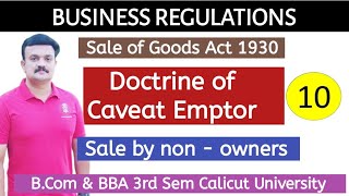 Sale of Goods Act 1930Doctrine of Caveat EmptorCalicut University B ComBBA 3rd sem [upl. by Accebor88]