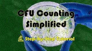 CFU Counting Made Simple Master Microbial Analysis [upl. by Dorine]