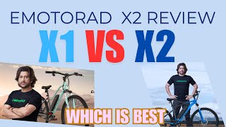 emotorad x2 review emotorad x1 vs x2  best cycle under 30k [upl. by Flyn]