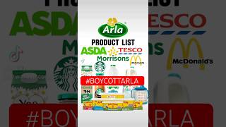 arla product List boycottarla bovaer mcdonalds starbucks tesco milk farmersfirst truth [upl. by Neellek473]