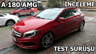 A 180 Amg  Test Sürüşü amp İnceleme  Sohbet Tadında [upl. by Ilyak]