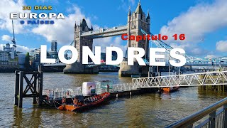 LONDRES Recorrido con lo básico para ver sin morir en el intento Europa en 30 Días y 9 Países [upl. by Bouton]