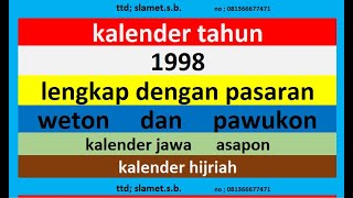 kalender 1998 lengkap pawukon  weton  pasaran kalender jawa  hijriah [upl. by Idnib653]