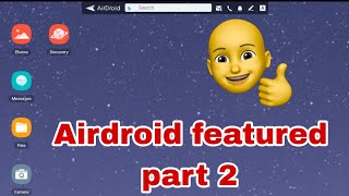 Airdroid web All features Part 2 how to use airdroid application airdroid [upl. by Ranson600]