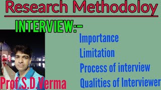 Research Methodoloy merits demeritsprocessqualities of interviewreof interview प्रोफेसर सुखदेव [upl. by Rogerio578]