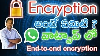 What is Encryption in Telugu  Whatsapp EndtoEnd Encryption  in telugu [upl. by Ronoc]